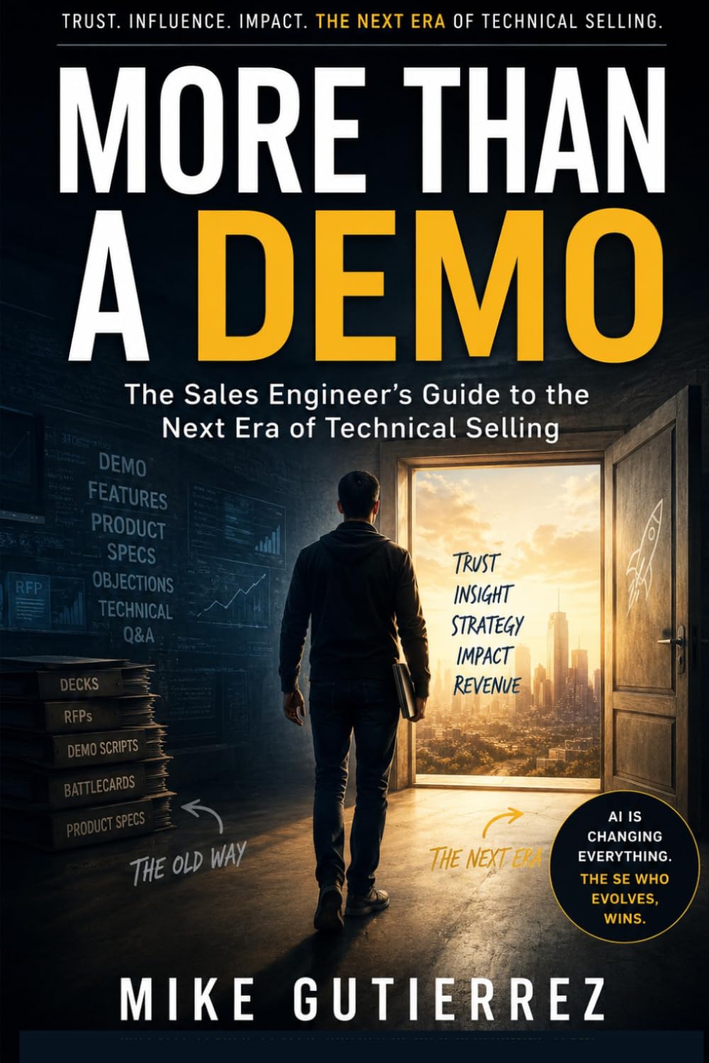 More Than a Demo: The Sales Engineer’s Guide to the Next Era of Technical Selling